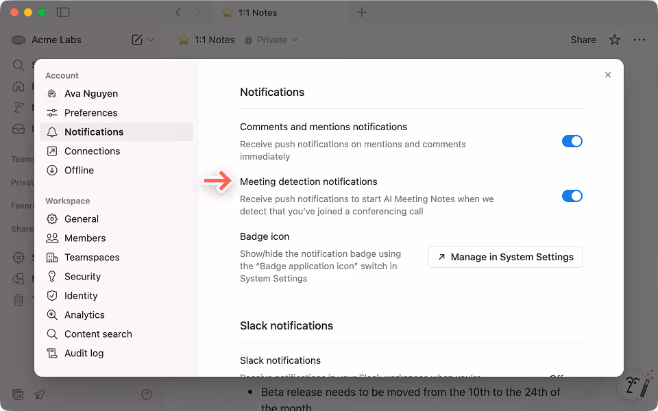 Turn on automatic meeting detection in workspace settings to never miss a chance to kick off AI Meeting Notes.